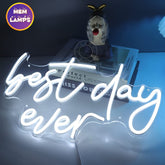 Best day ever Neon Sign